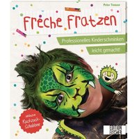 Schminkbuch -Freche Fratzen- mit vielen Bildern PLUS Schablone