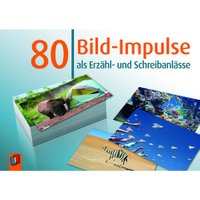 Verlag an der Ruhr 80 Bild-Impulse als Erzähl- und Schreibanlässe