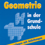 Geometrie in der Grundschule