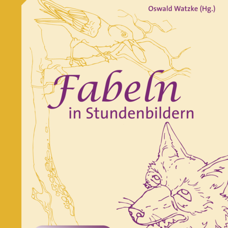 Fabeln in Stundenbildern 3/4