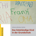 Das linkshändige Kind in der Grundschule