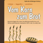 Vom Korn zum Brot