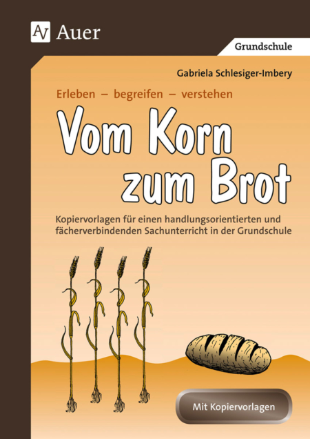 Vom Korn zum Brot