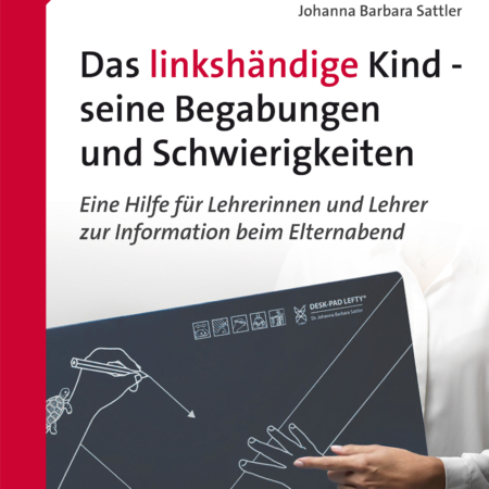 Das linkshändige Kind - Begabungen/Schwierigkeiten