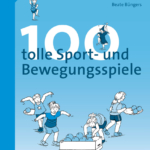 100 tolle Sport- und Bewegungsspiele