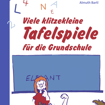 Viele klitzekleine Tafelspiele für die Grundschule