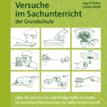 Versuche im Sachunterricht der Grundschule