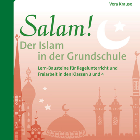 Salam! Der Islam in der Grundschule