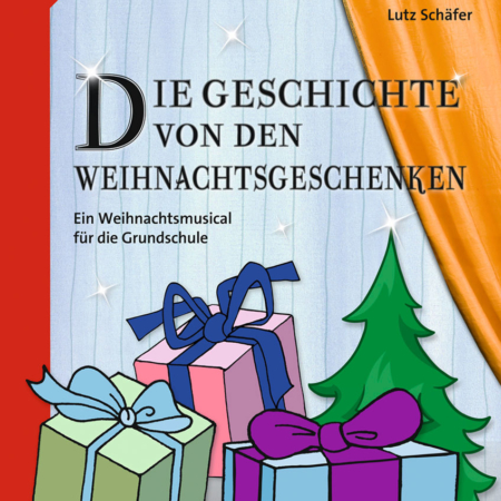 Die Geschichte von den Weihnachtsgeschenken