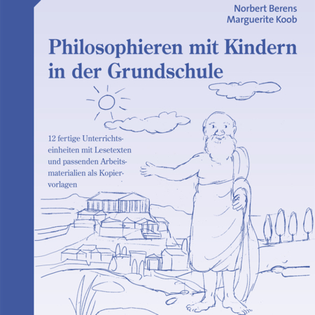 Philosophieren mit Kindern in der Grundschule