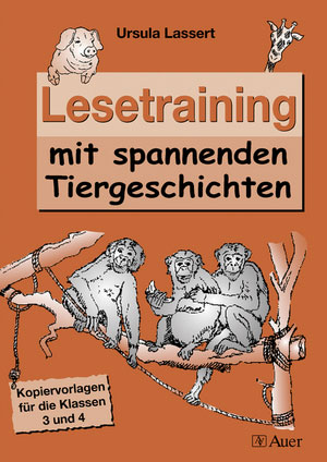 Lesetraining mit spannenden Tiergeschichten