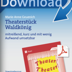 Theaterstück Waldkönig