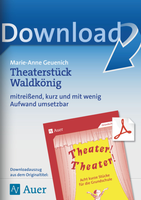 Theaterstück Waldkönig