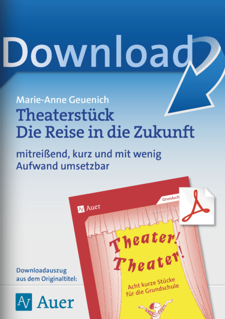 Theaterstück Die Reise in die Zukunft