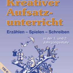 Kreativer Aufsatzunterricht