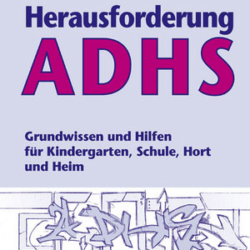 Herausforderung ADHS
