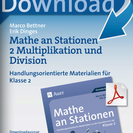 Mathe an Stationen: Multiplikation und Division