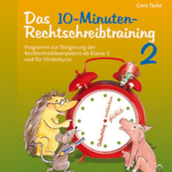 10-Minuten-Rechtschreibtraining für den Unterricht