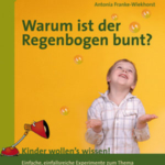 Warum ist der Regenbogen bunt?