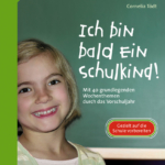 Ich bin bald ein Schulkind!