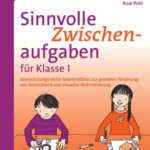 Sinnvolle Zwischenaufgaben für Klasse 1