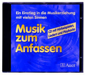 Musik zum Anfassen (Begleit-CD)