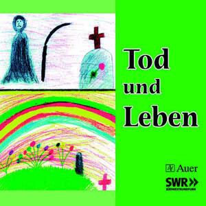 Tod und Leben (Begleit-CD)