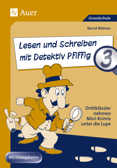 Lesen und Schreiben mit Detektiv Pfiffig