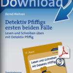 Detektiv Pfiffigs erste beiden Fälle