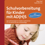 Schulvorbereitung für Kinder mit AD(H)S