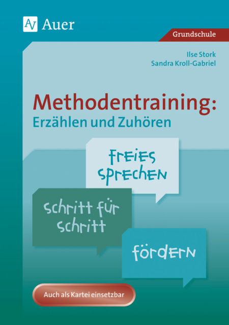 Methodentraining: Erzählen und Zuhören