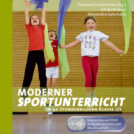 Moderner Sportunterricht in Stundenbildern 1/2