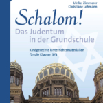 Schalom! Das Judentum in der Grundschule