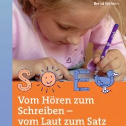 Vom Hören zum Schreiben - vom Laut zum Satz