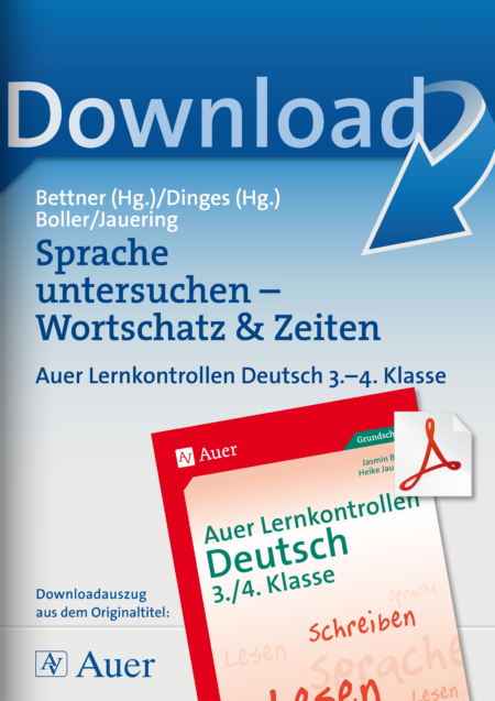 Sprache untersuchen - Wortschatz & Zeiten