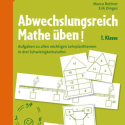 Abwechslungsreich Mathe üben! Klasse 1