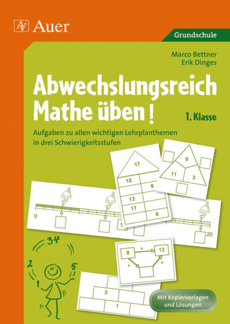 Abwechslungsreich Mathe üben! Klasse 1