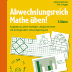 Abwechslungsreich Mathe üben! Kl. 3