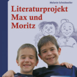 Literaturprojekt Max und Moritz