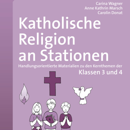 Katholische Religion an Stationen 3/4