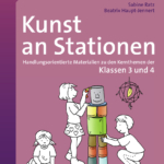 Kunst an Stationen 3/4
