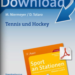 Sport an Stationen 3/4: Tennis und Hockey
