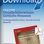 Grundschülerwissen: Göttliche Personen