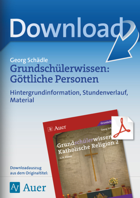 Grundschülerwissen: Göttliche Personen