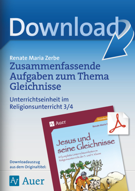 Zusammenfassende Aufgaben zum Thema Gleichnisse