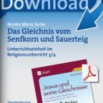 Das Gleichnis vom Senfkorn und Sauerteig