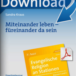 Miteinander leben - füreinander da sein