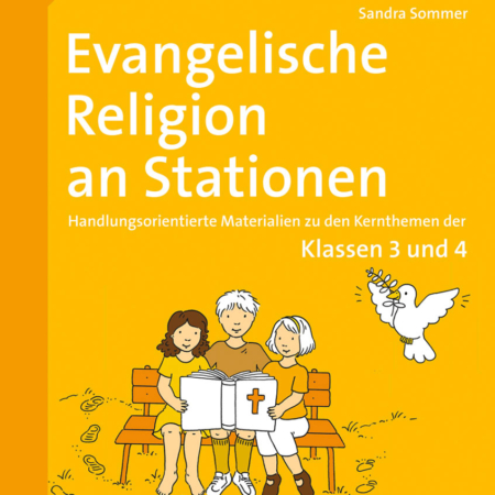 Evangelische Religion an Stationen 3/4