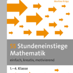 55 Stundeneinstiege Mathematik