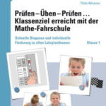 Prüfen - Üben - Prüfen mit der Mathefahrschule 1